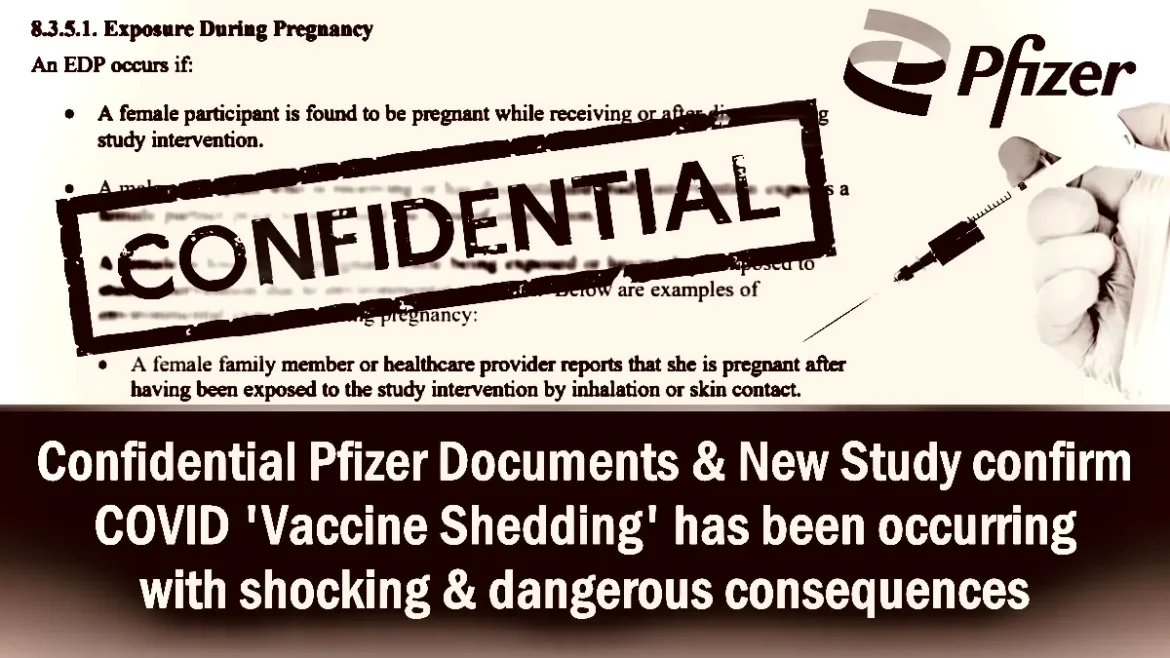 Nová studie a důvěrné dokumenty společnosti Pfizer potvrzují vylučování „vakcíny“ mRNA s šokujícími následky